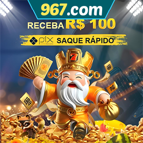 967.com Ganhe R$ 100,00 Gratis